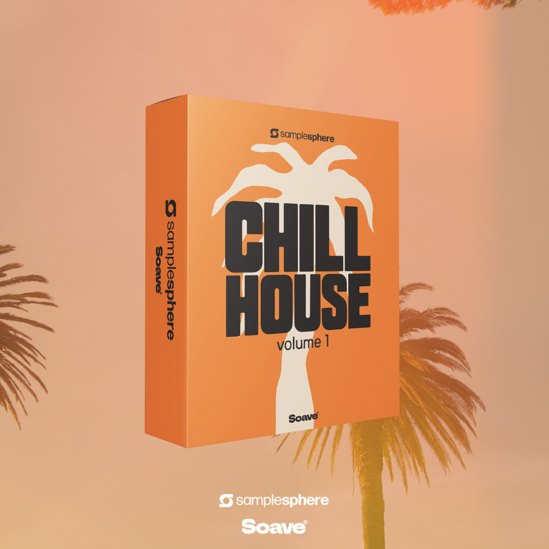 Samplesphere x Soave: Chill House 1